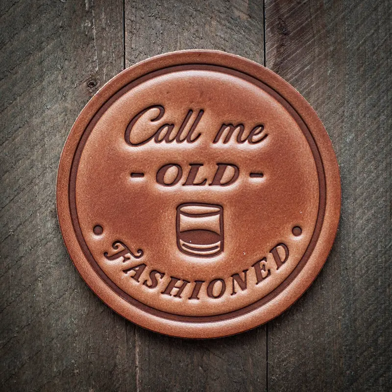 Call Me Old Fashioned Leather Coaster 1