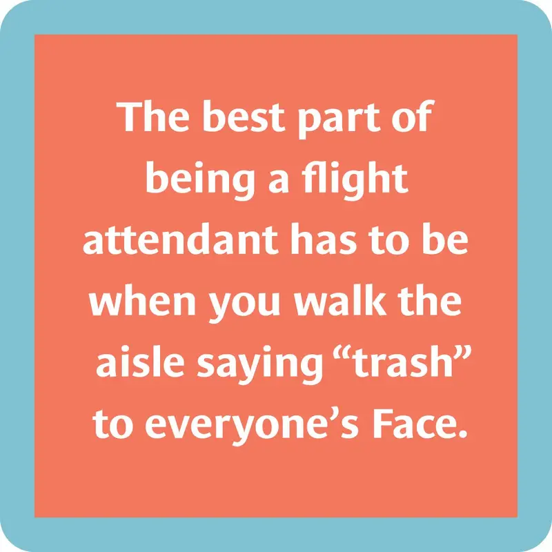 Coaster: Flight Attendant 1
