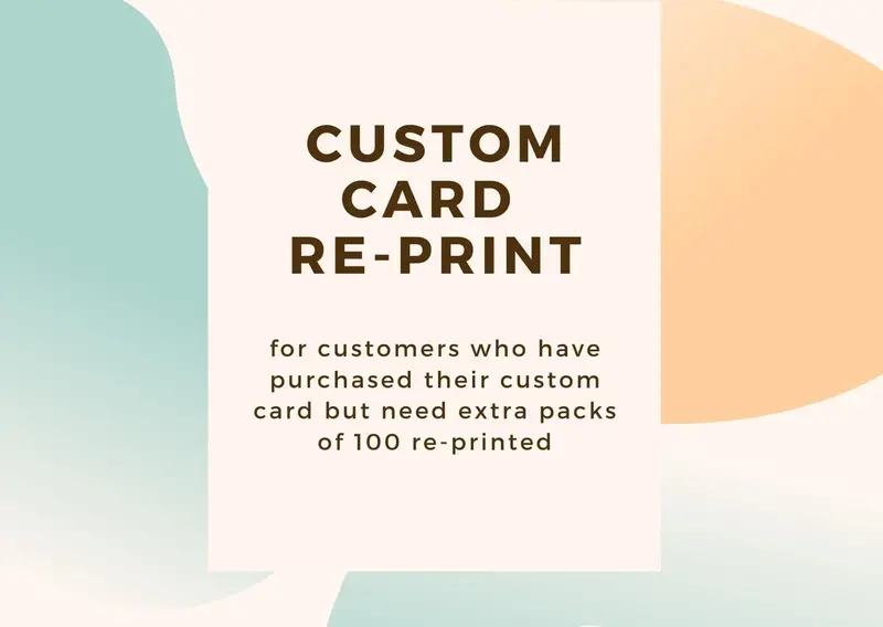Custom Card Re-Print Of 100 1
