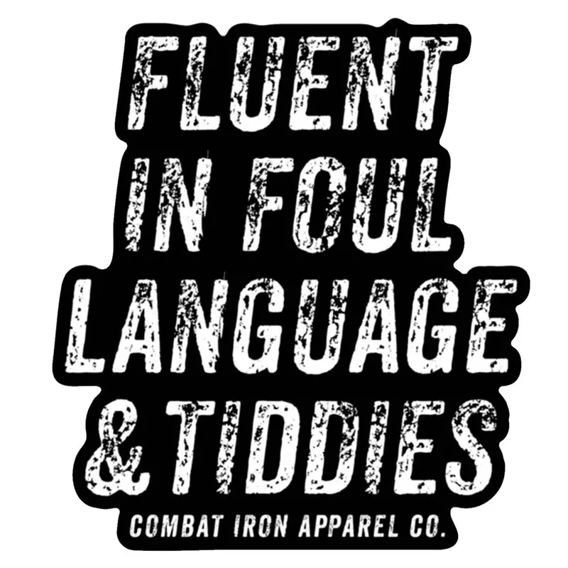 Fluent In Foul Language & Tiddies Decal 1