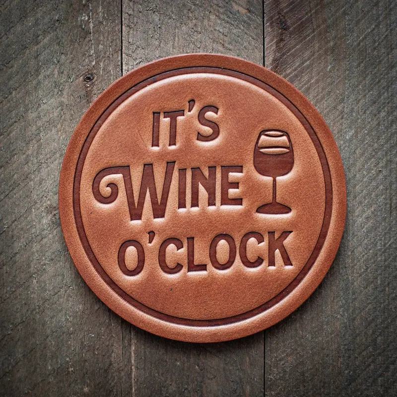 It's Wine O'clock Leather Coaster 1