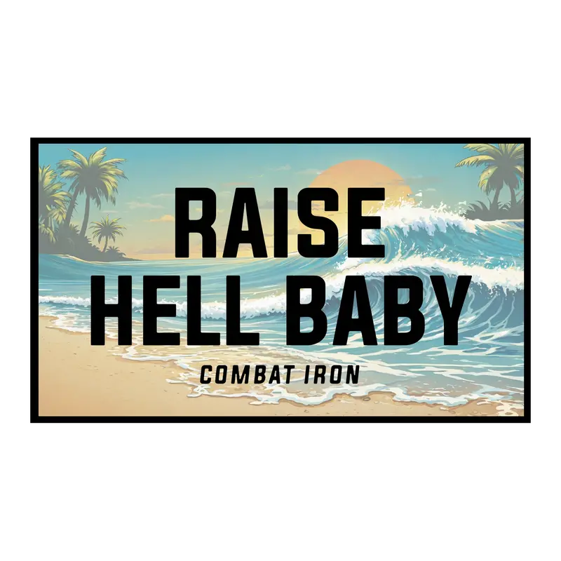 Raise Hell Baby Sunset Decal 1
