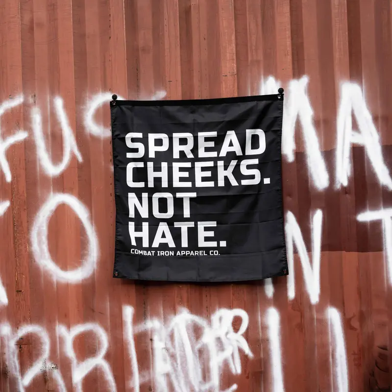 Spread Cheeks. Not Hate. 3' X 3' Wall Flag 1