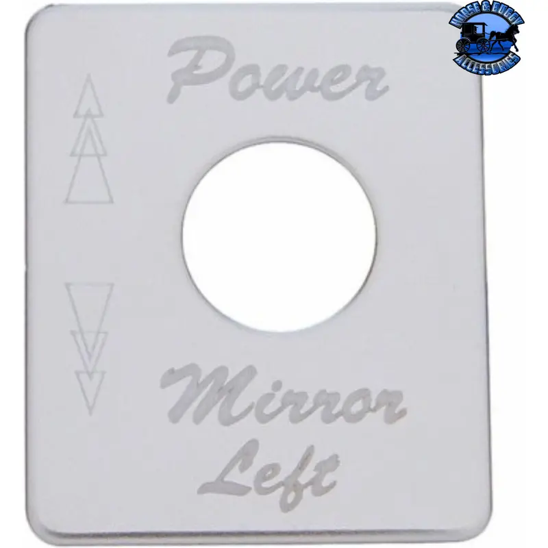Stainless Steel Switch Name Plate For Peterbilt - Power Mirror (Left) #48456 1