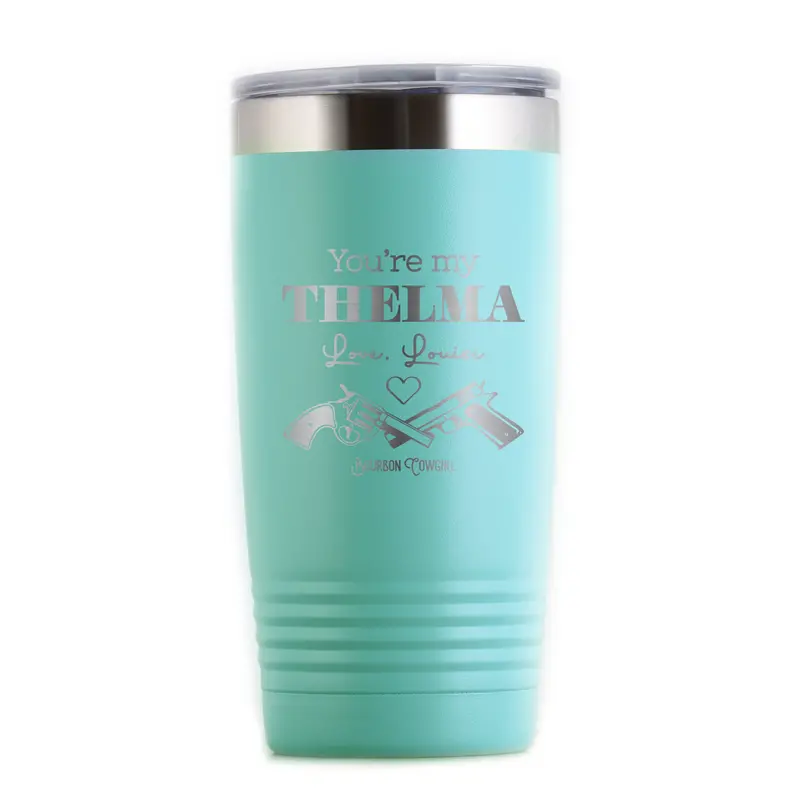 You're My Thelma, Love Louise Travel Tumbler 2